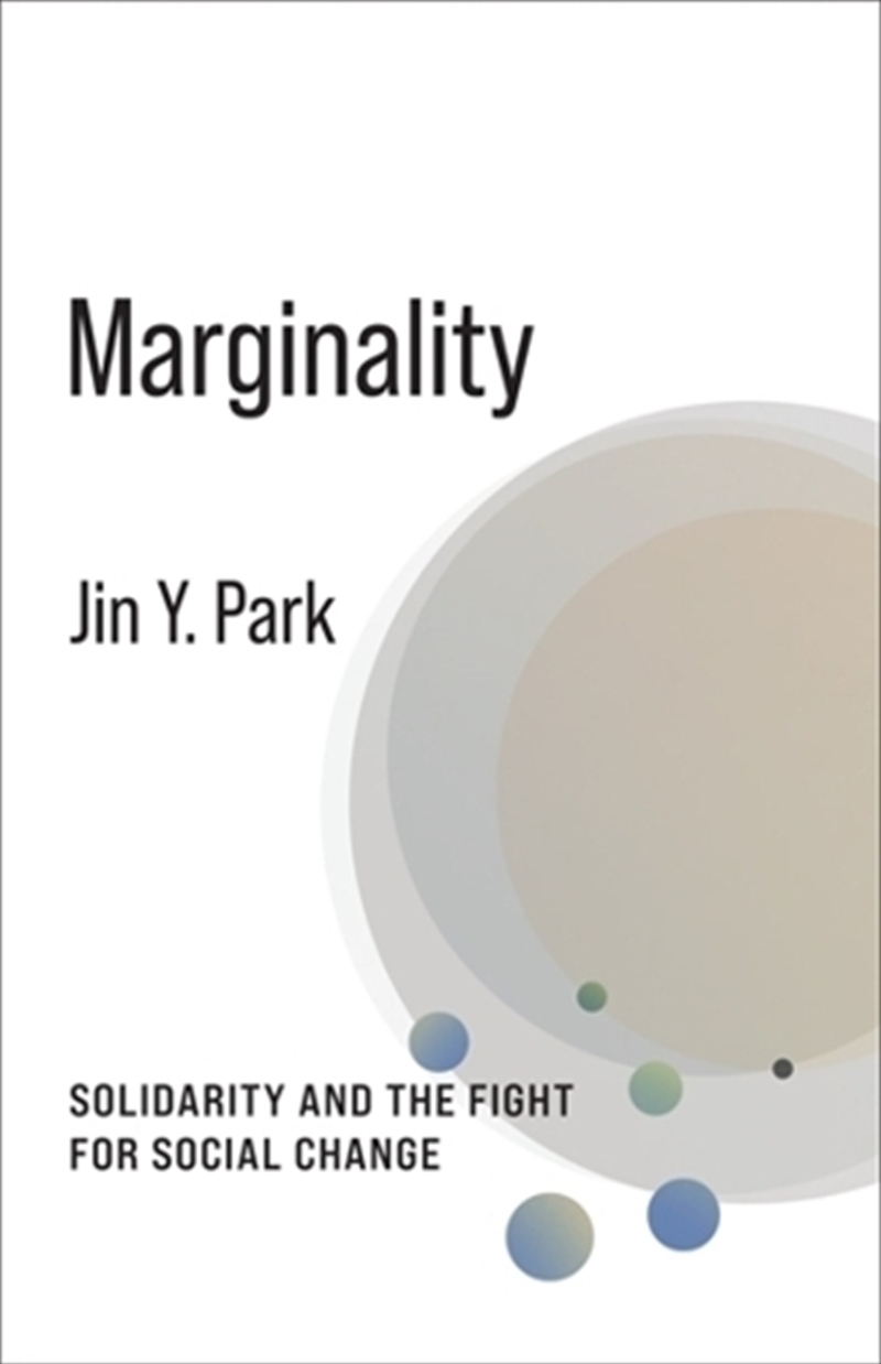 Marginality : Solidarity And The Fight For Social Change/Product Detail/Reading