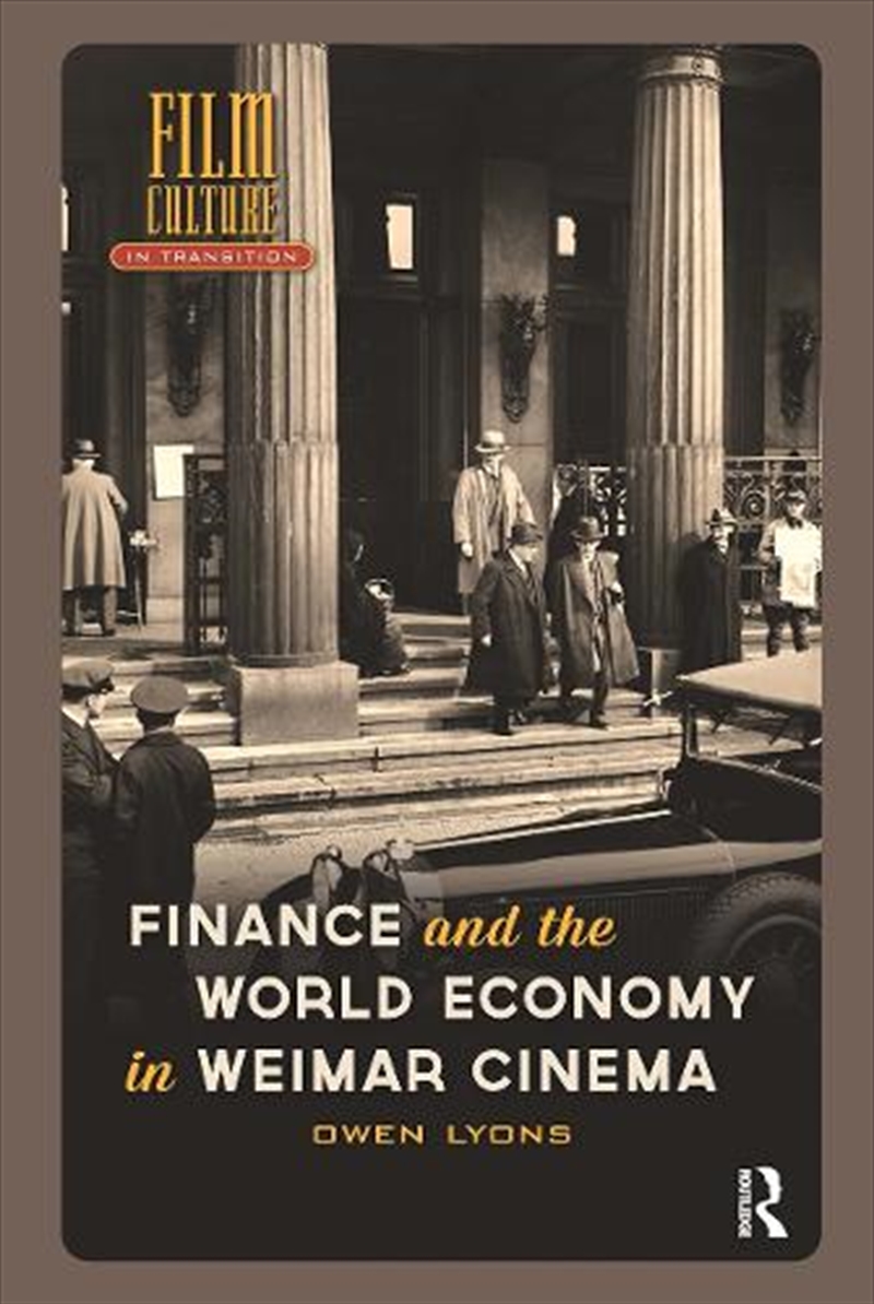 Finance And The World Economy In Weimar Cinema/Product Detail/Society & Culture