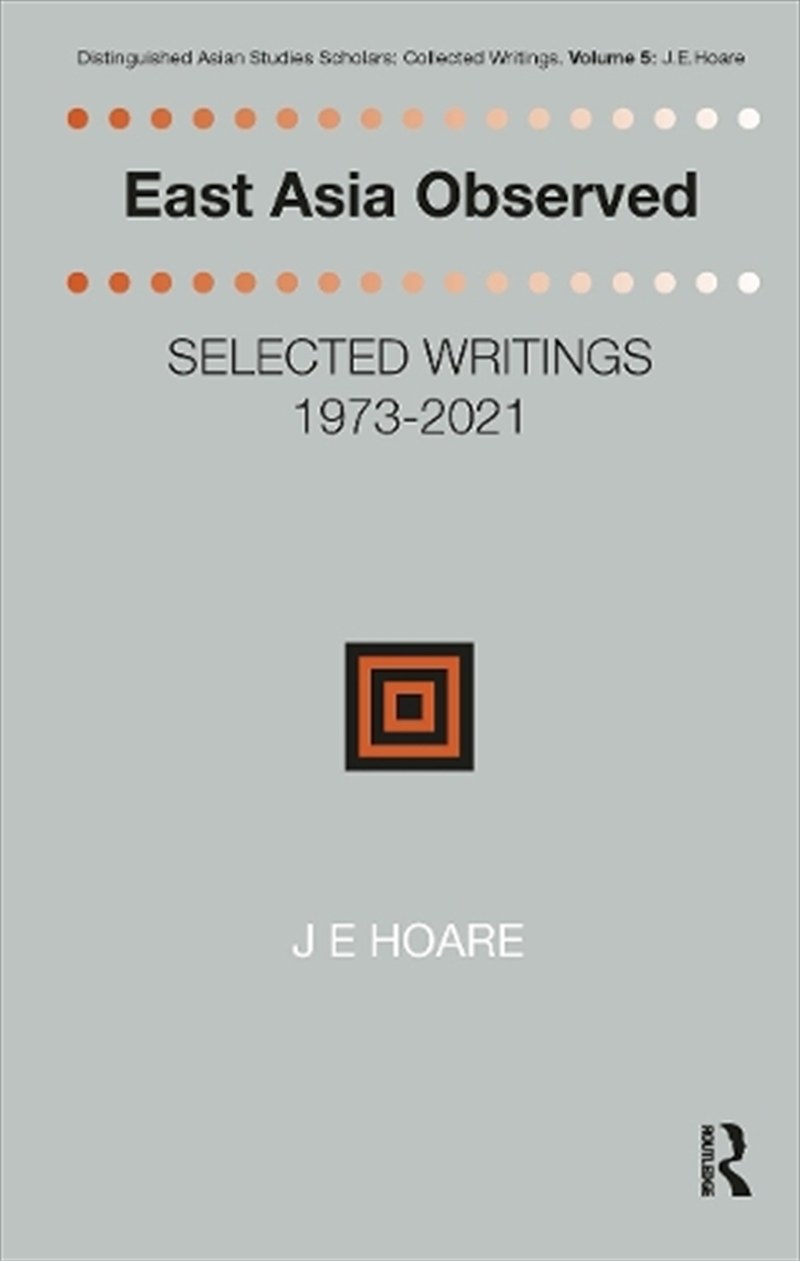 East Asia Observed : Selected Writings 1973-2021/Product Detail/History
