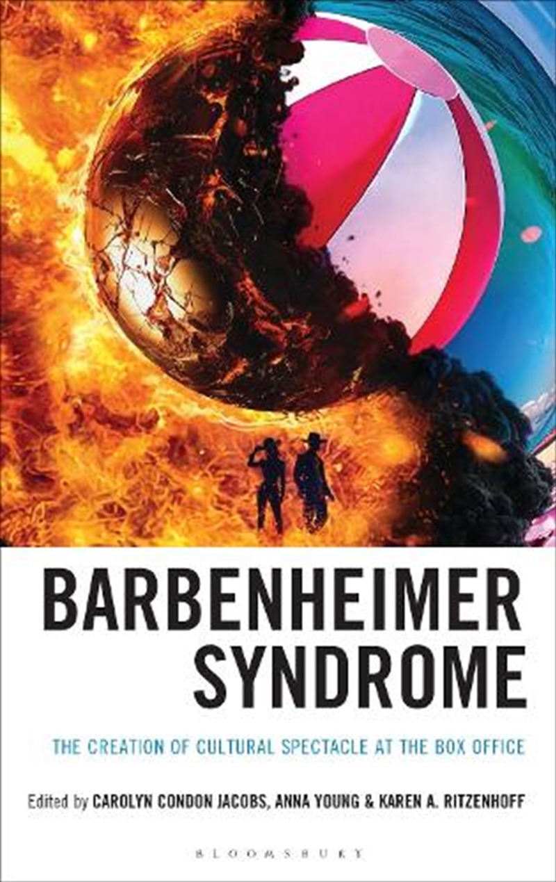 Barbenheimer Syndrome: The Creation of Cultural Spectacle at the Box Office/Product Detail/Media