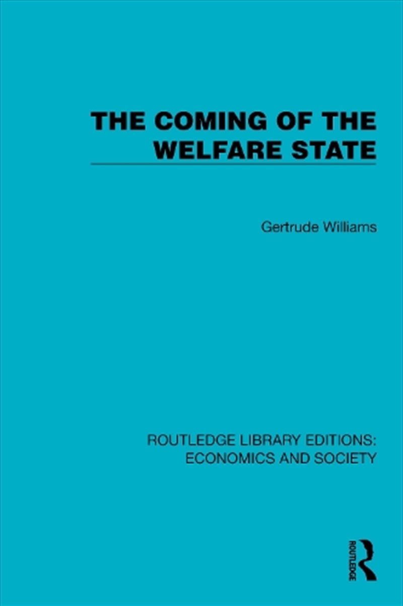 The Coming of the Welfare State/Product Detail/Politics & Government