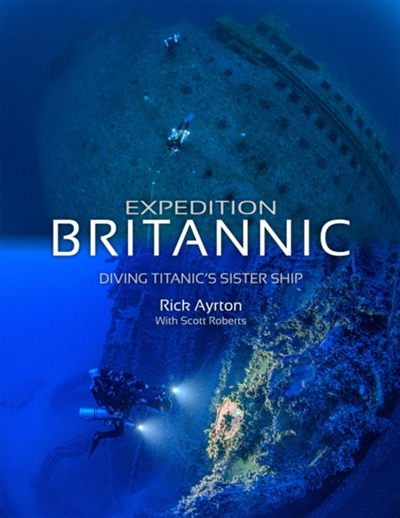 Expedition Britannic : Diving Titanic's Sister Ship/Product Detail/Sport & Recreation