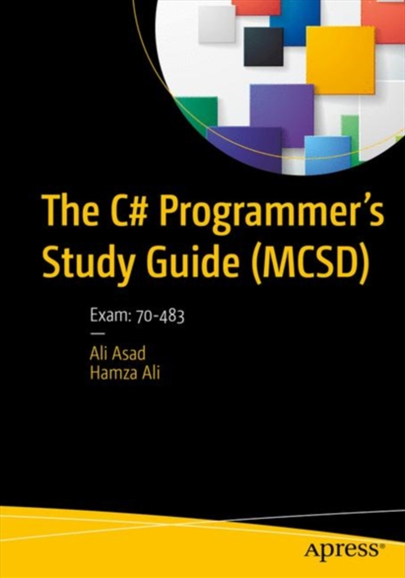 The C# Programmer’S Study Guide (Mcsd) : Exam: 70-483/Product Detail/Reading