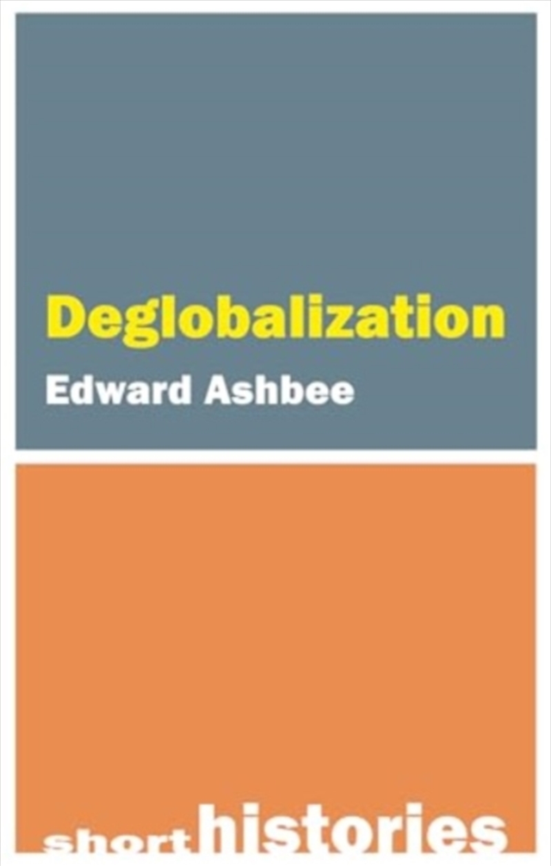 Deglobalization/Product Detail/Politics & Government