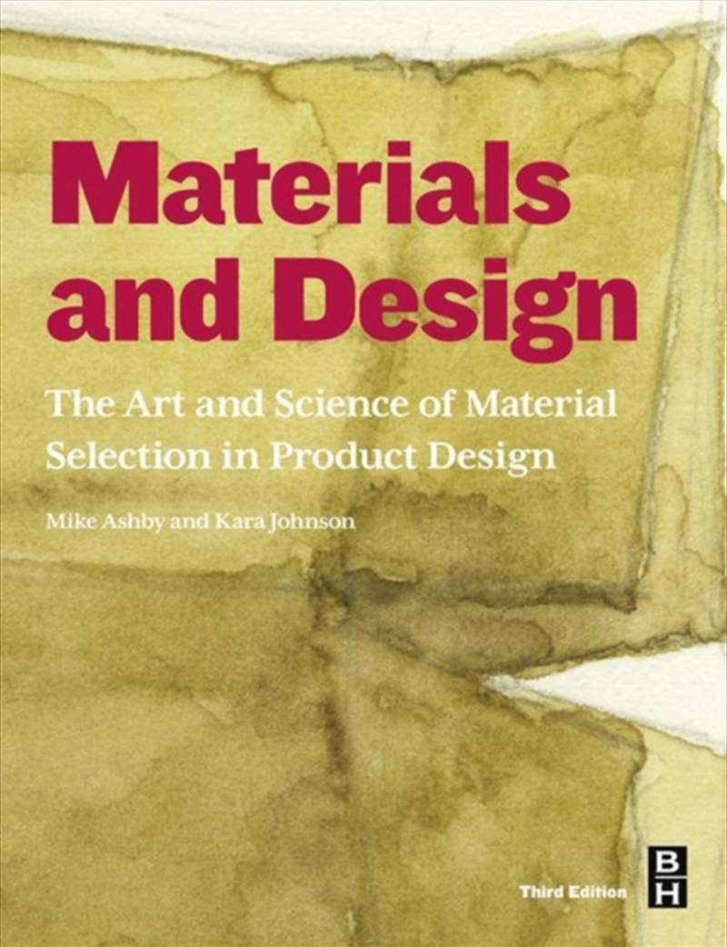 Materials And Design : The Art And Science Of Material Selection In Product Design/Product Detail/Science