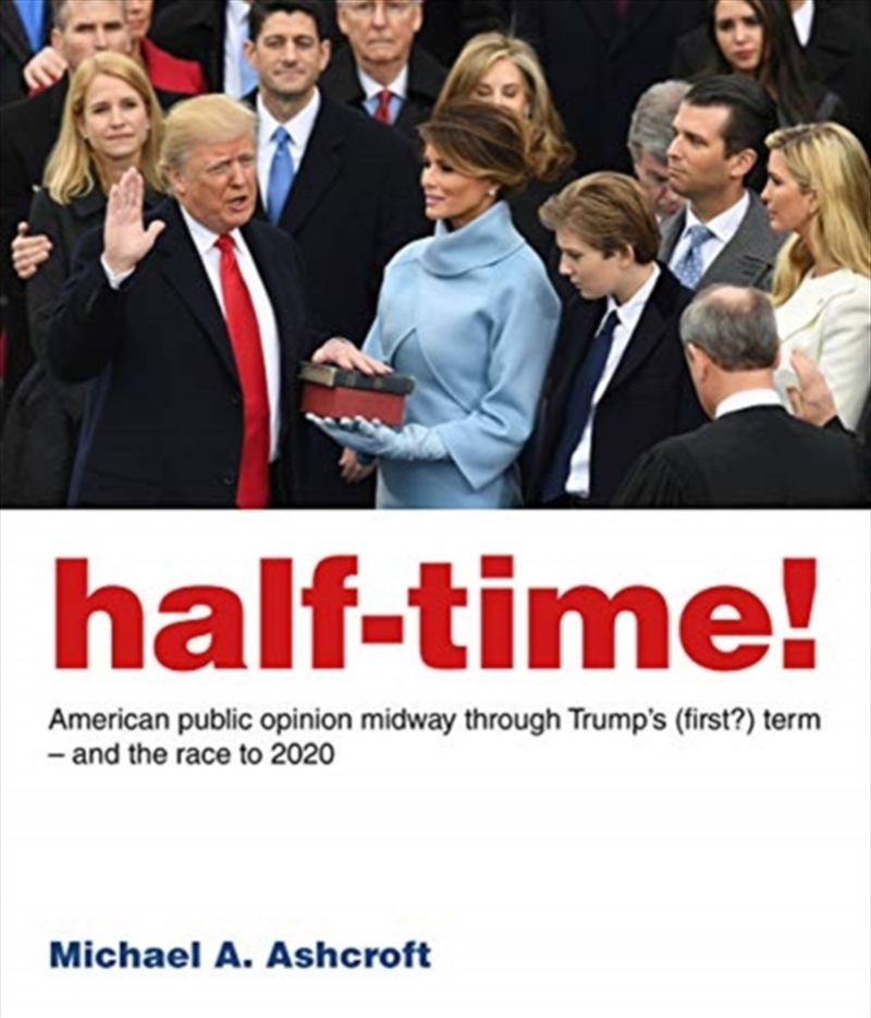 Half-Time! : American Public Opinion Midway Through Trump’s/Product Detail/Politics & Government