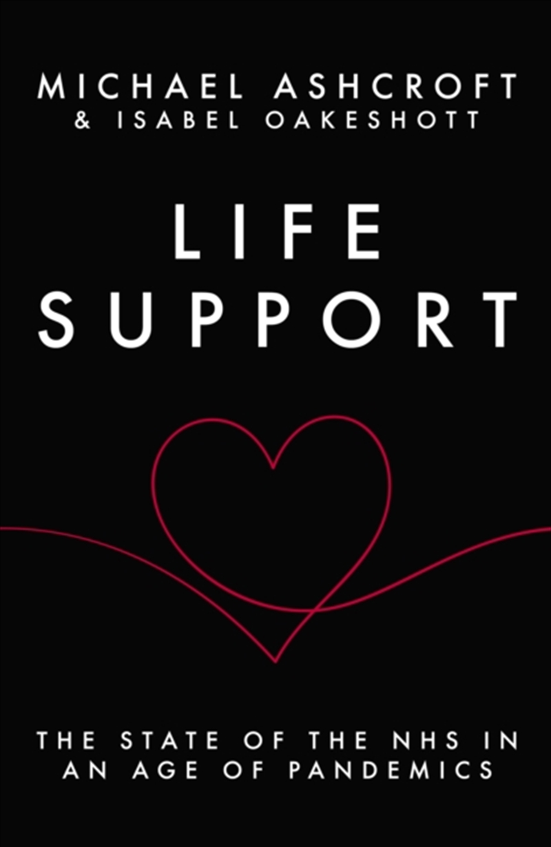 Life Support : The State Of The Nhs In An Age Of Pandemics/Product Detail/Politics & Government