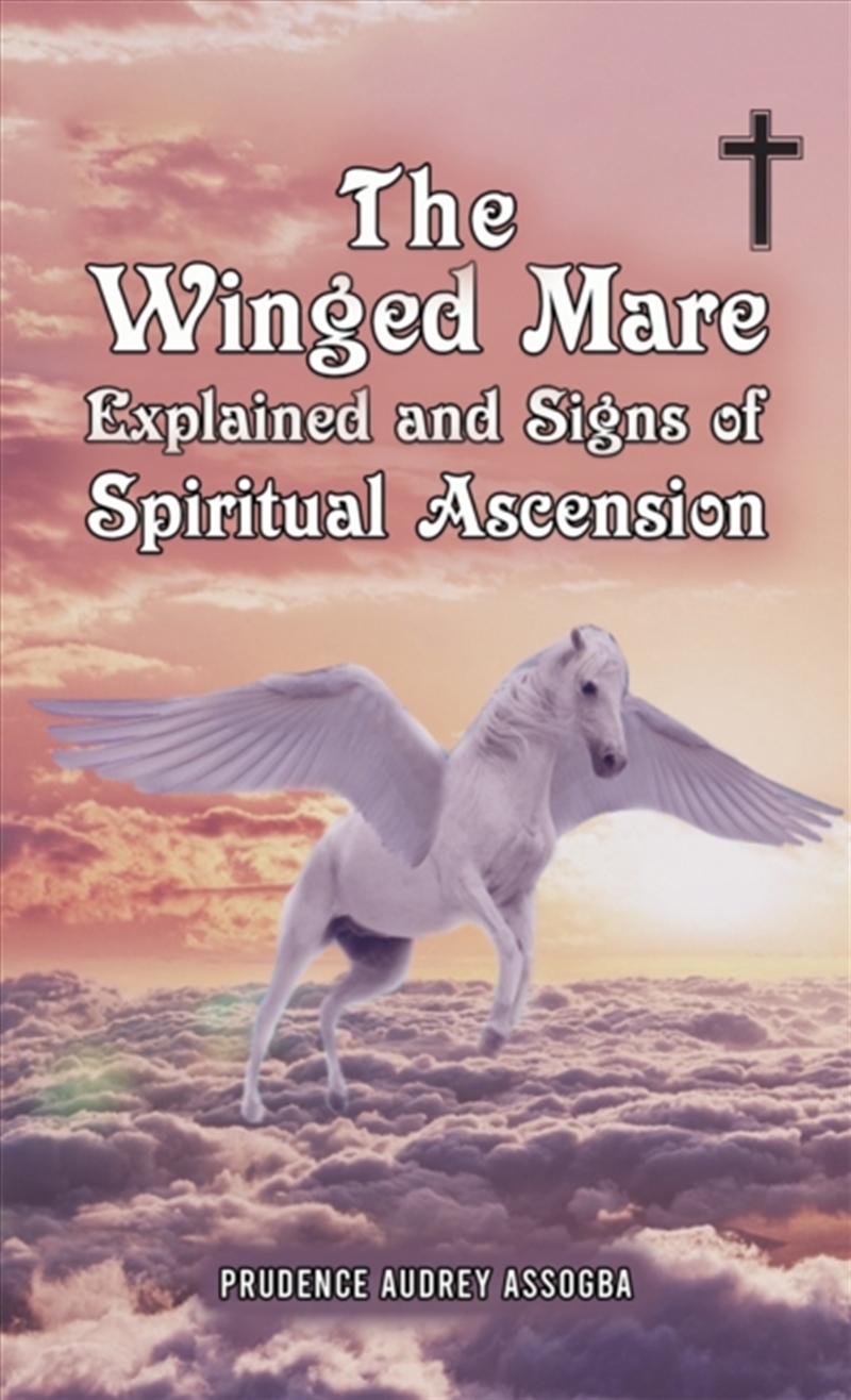The Winged Mare Explained And Signs Of Spiritual Ascension/Product Detail/Religion & Beliefs