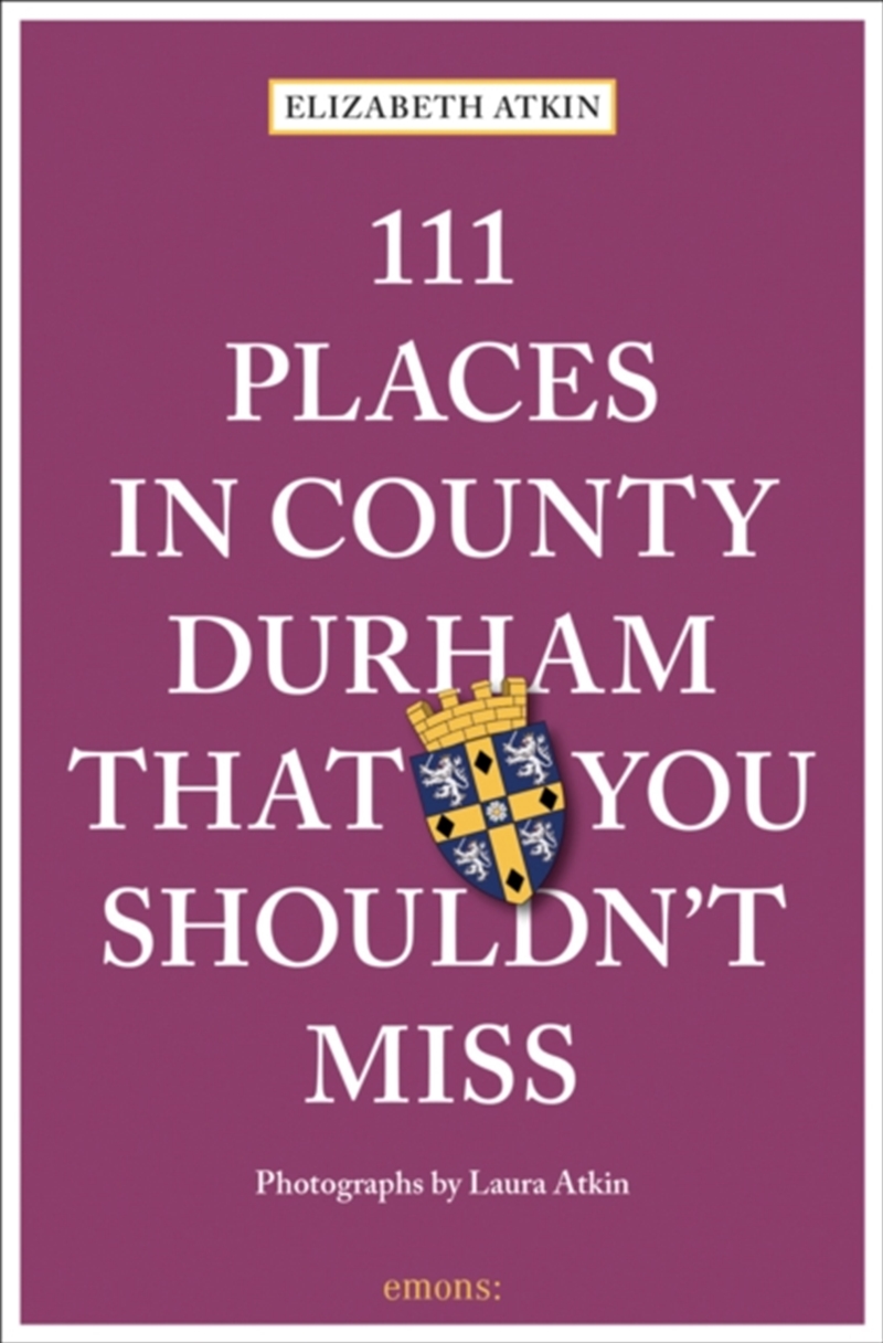 111 Places In County Durham That You Shouldn't Miss/Product Detail/Travel & Holidays