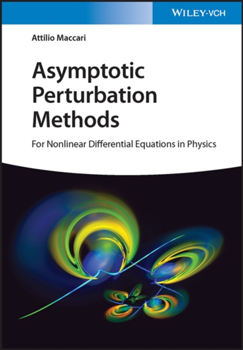 Asymptotic Perturbation Methods : For Nonlinear Differential Equations In Physics/Product Detail/Science