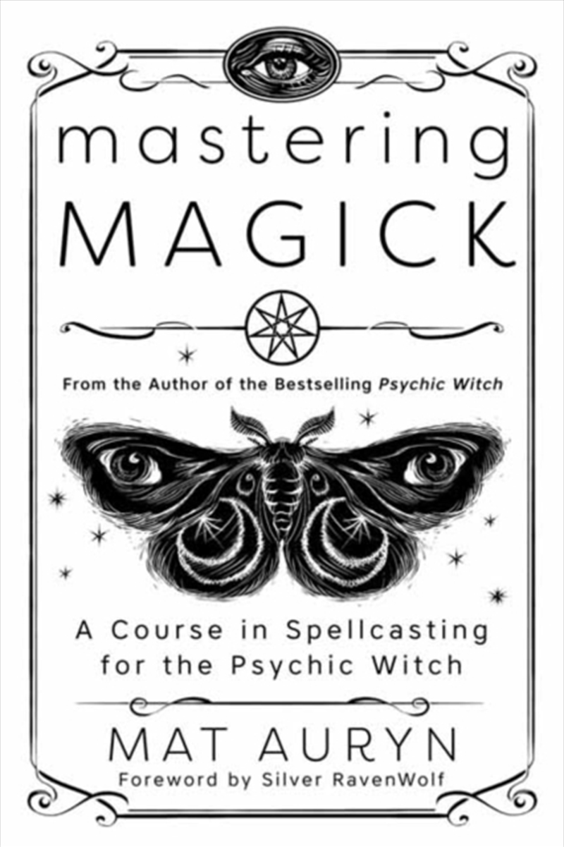 Mastering Magick : A Course In Spellcasting For The Psychic Witch/Product Detail/Religion & Beliefs