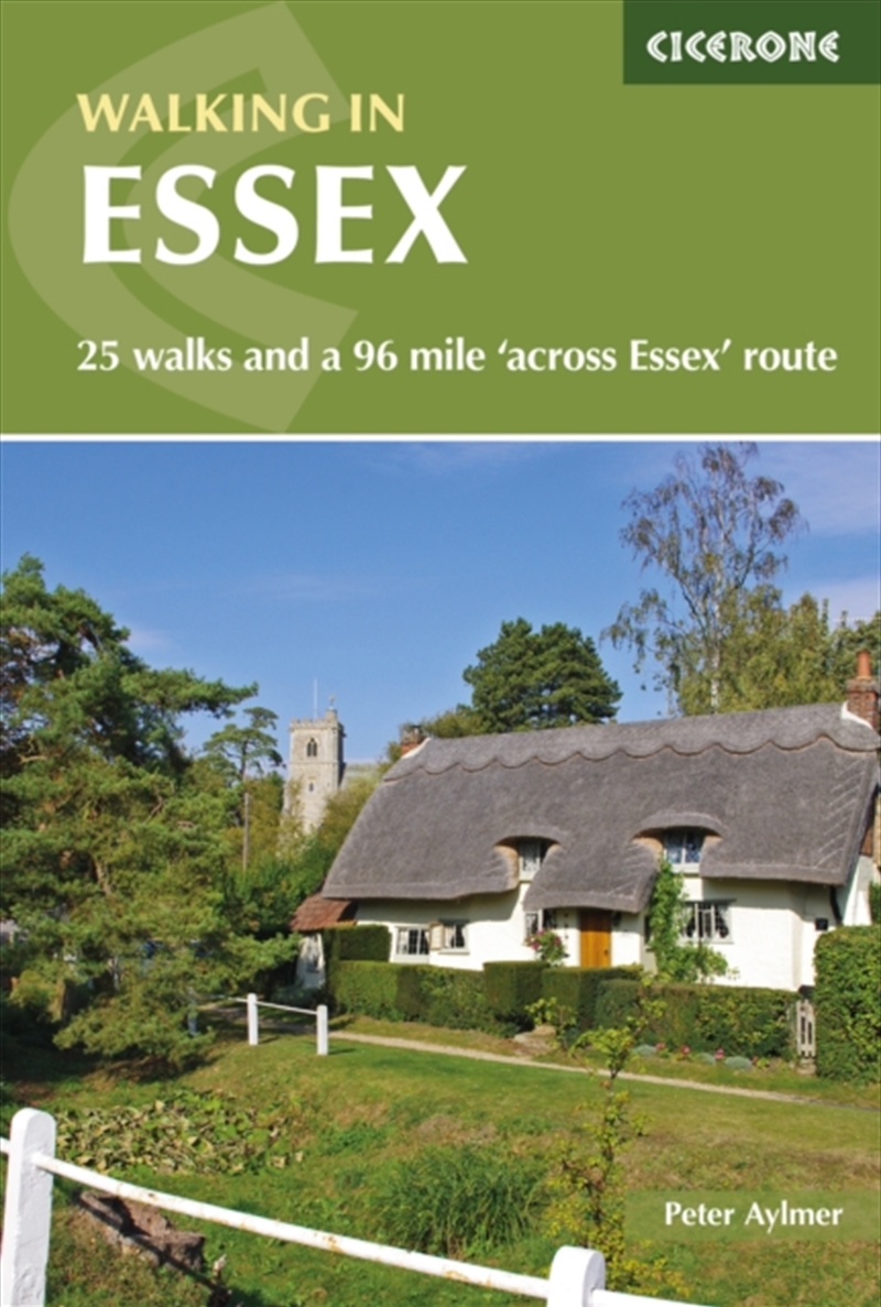 Walking In Essex : 25 Walks And A 96 Mile And #039;Across Essex And #039; Route/Product Detail/Travel & Holidays