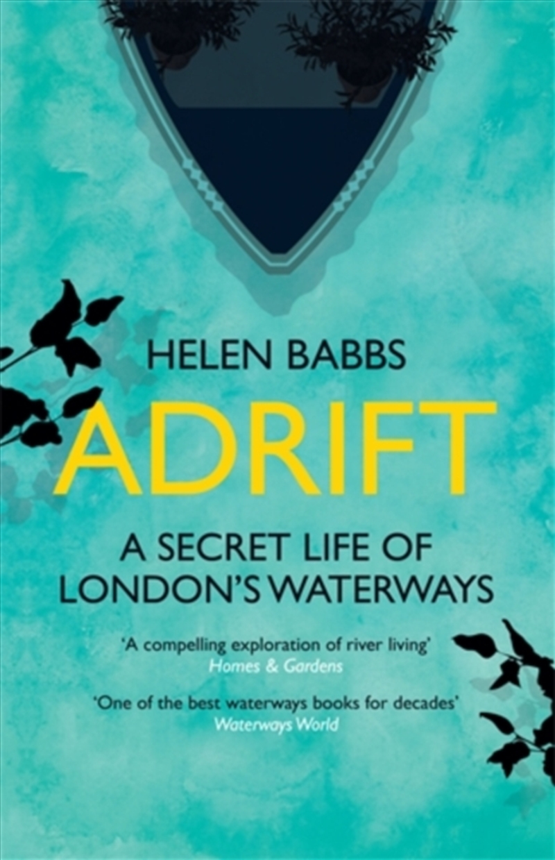 Adrift : A Secret Life Of London’S Waterways/Product Detail/Travel Writing