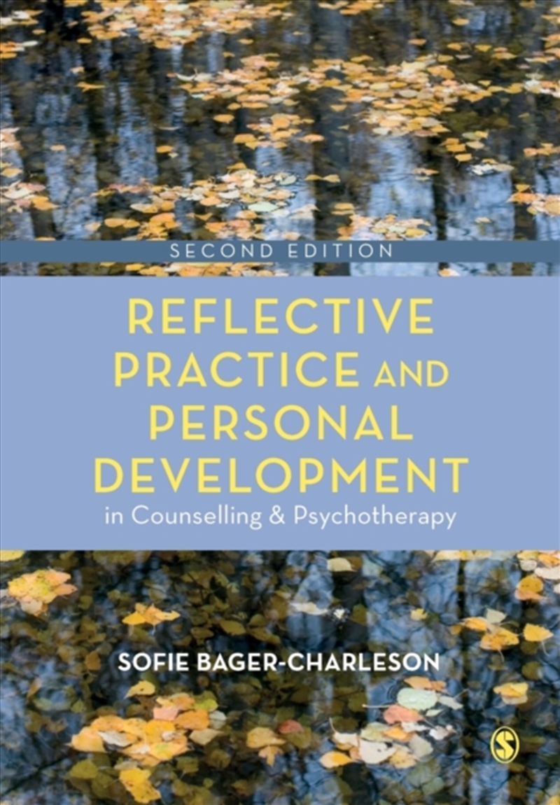 Reflective Practice And Personal Development In Counselling And Psychotherapy/Product Detail/Psychology
