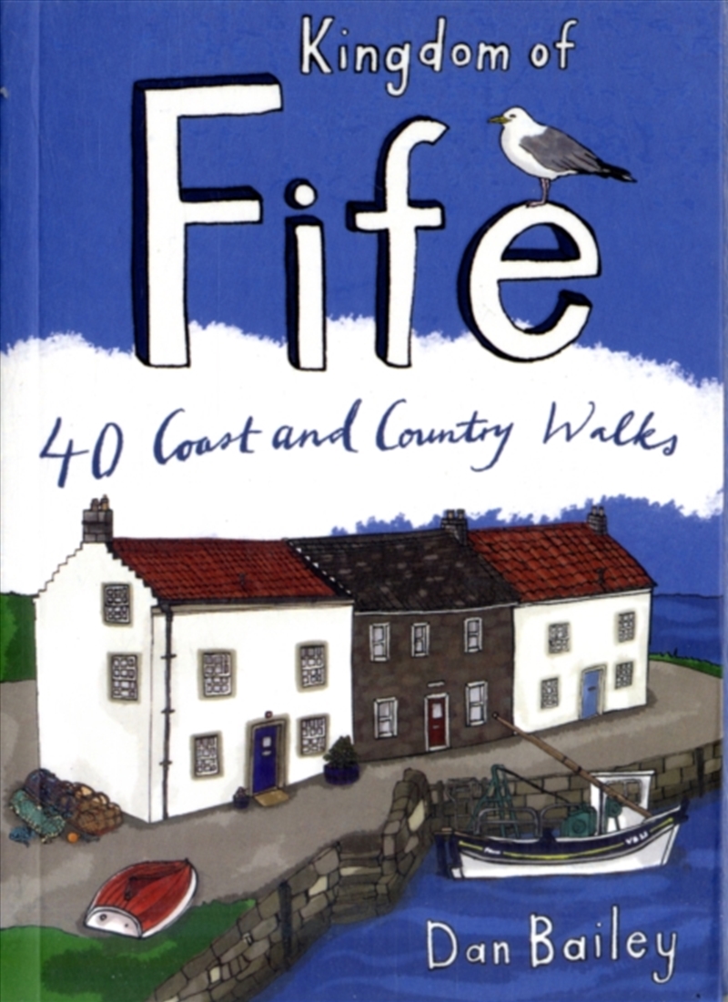 Kingdom Of Fife : 40 Coast And Country Walks/Product Detail/Travel & Holidays