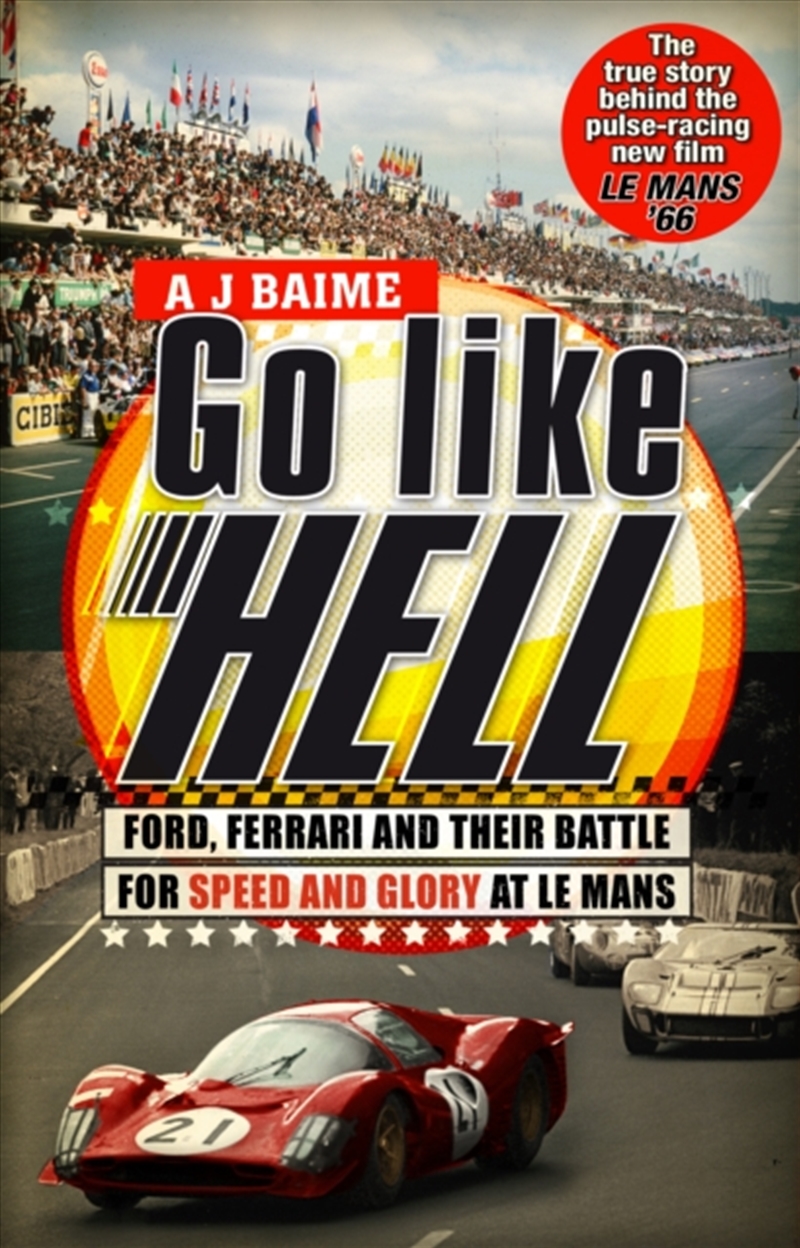 Go Like Hell : Ford, Ferrari And Their Battle For Speed And Glory At Le Mans/Product Detail/Sport & Recreation
