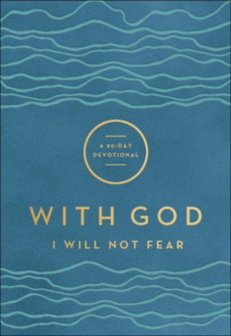 With God I Will Not Fear – A 90–Day Devotional/Product Detail/Religion & Beliefs