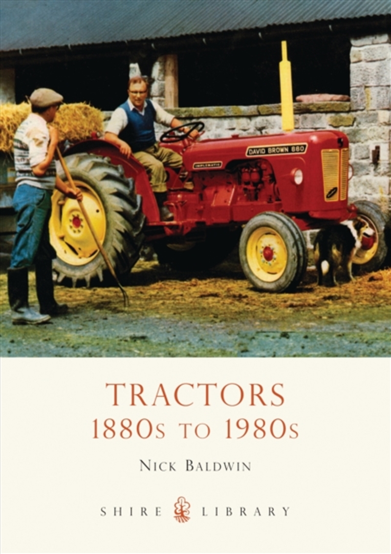 Tractors : 1880's To 1980's/Product Detail/Transportation