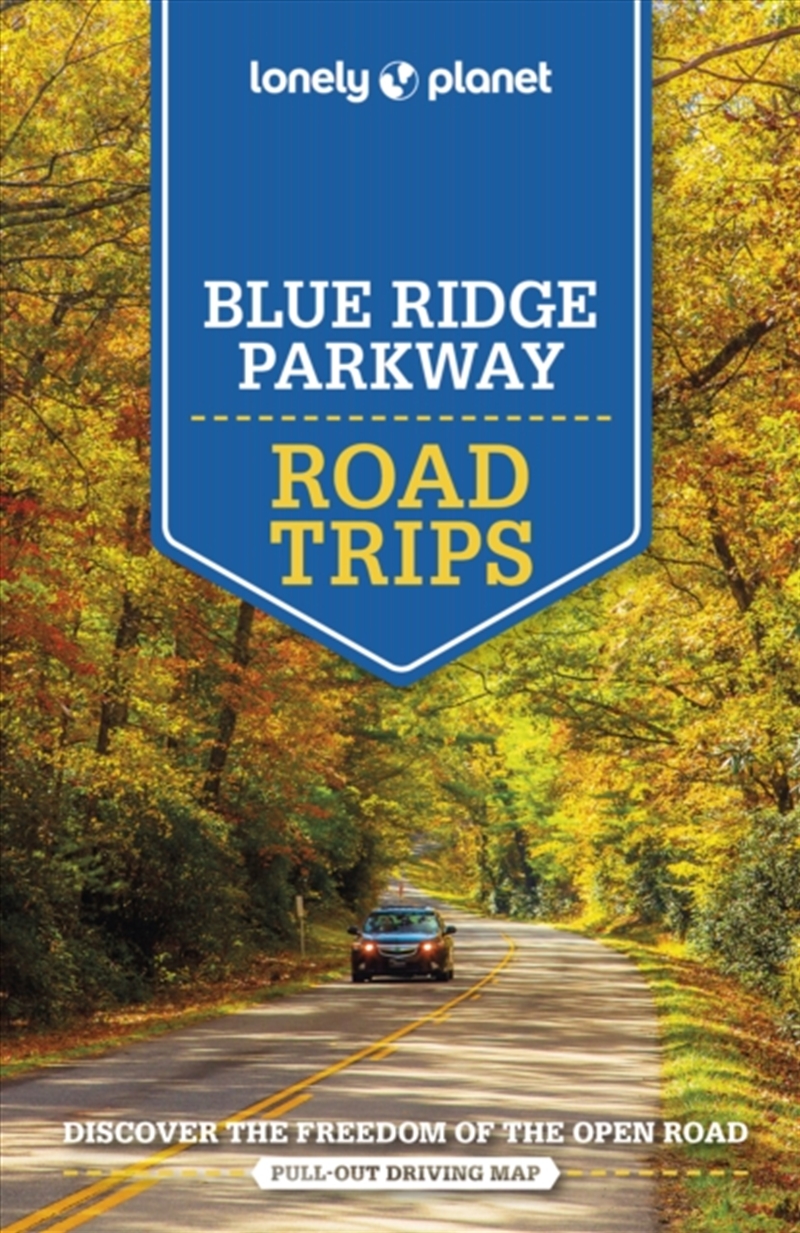 Lonely Planet Blue Ridge Parkway Road Trips/Product Detail/Travel & Holidays