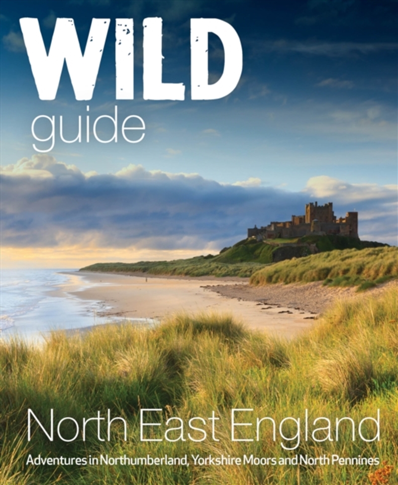 Wild Guide North East England/Product Detail/Travel & Holidays