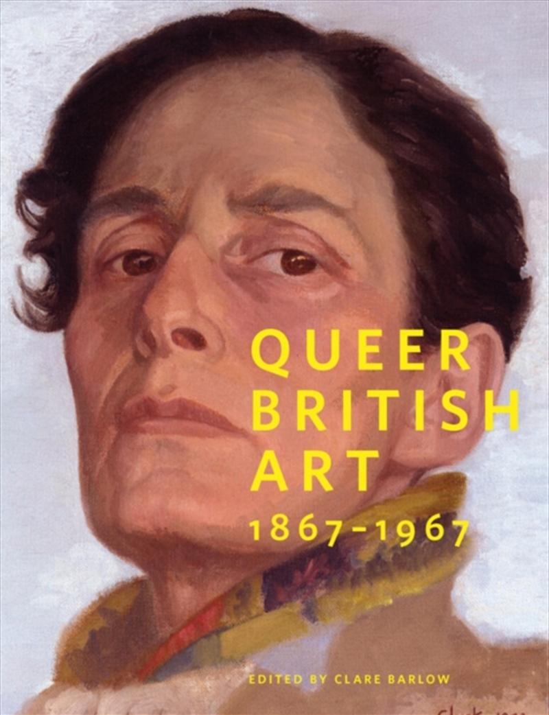 Queer British Art:1867-1967 : 1867-1967/Product Detail/Society & Culture