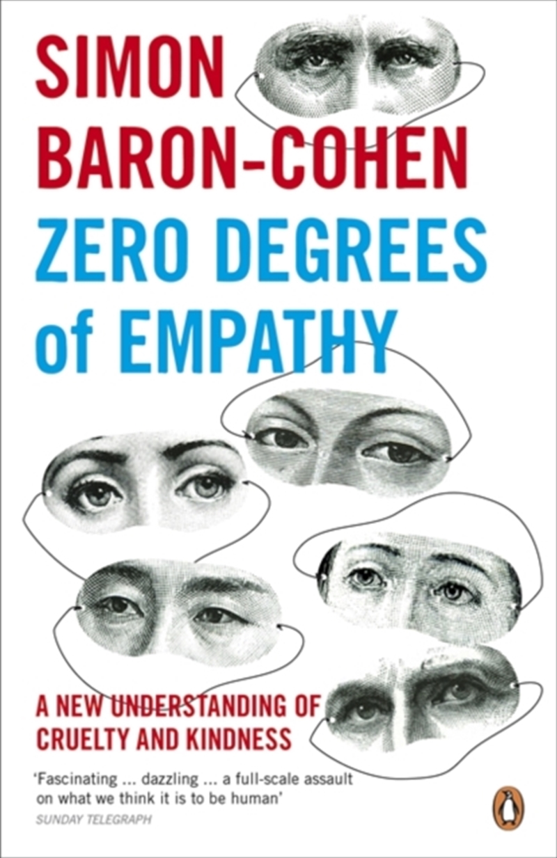 Zero Degrees Of Empathy : A New Theory Of Human Cruelty And Kindness/Product Detail/Science