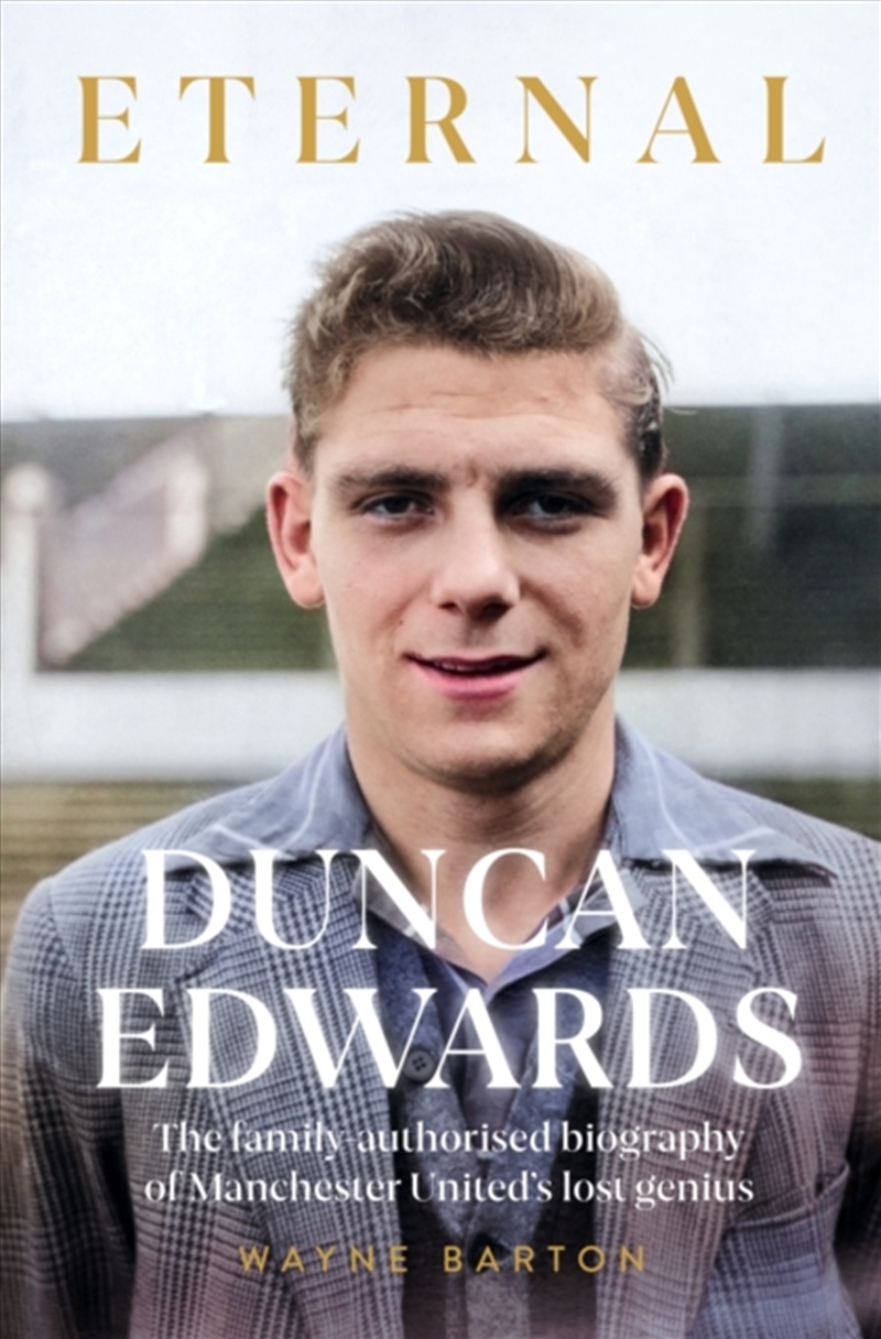 Duncan Edwards: Eternal/Product Detail/Biographies & True Stories