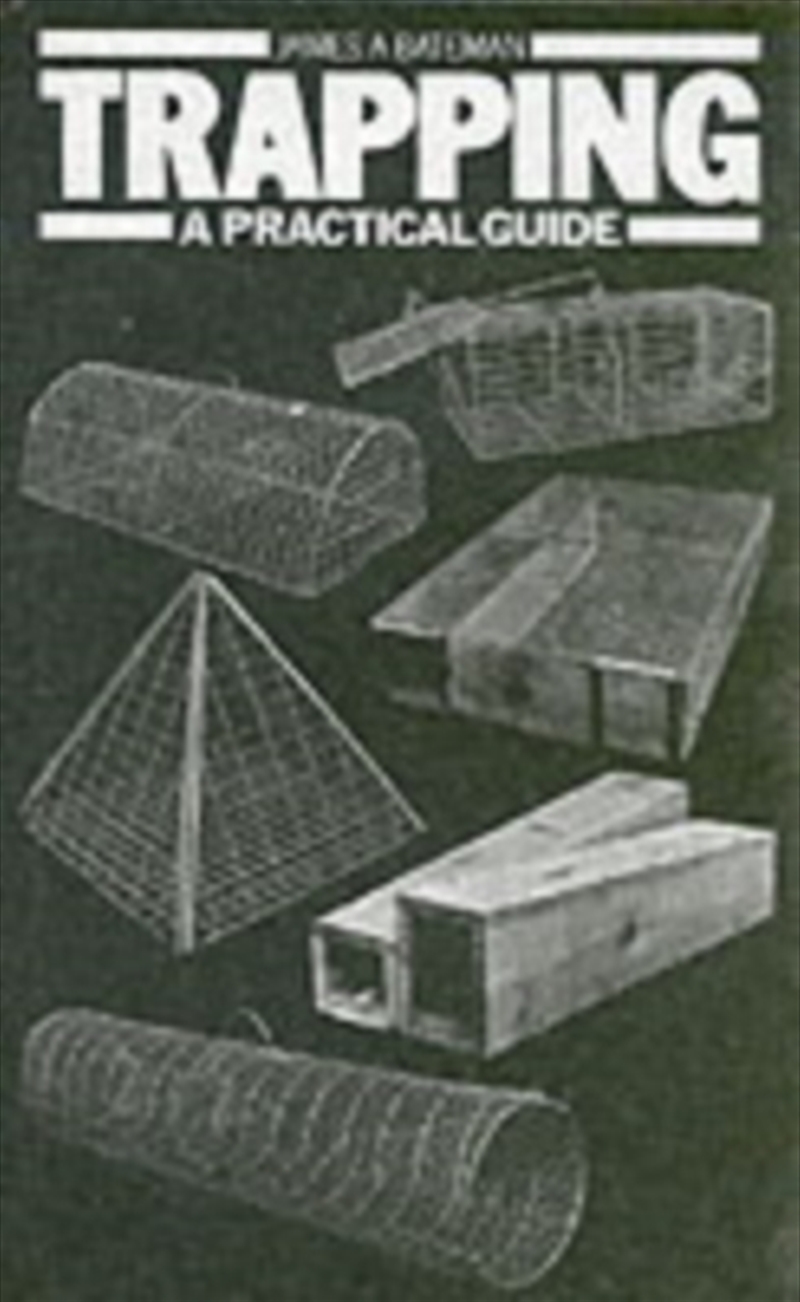 Trapping : A Practical Guide/Product Detail/Sport & Recreation