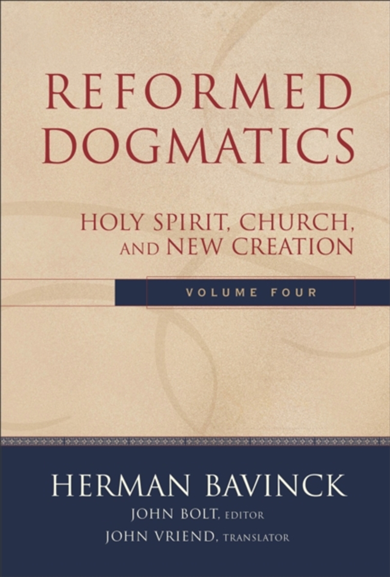 Reformed Dogmatics – Holy Spirit, Church, And New Creation/Product Detail/Religion & Beliefs