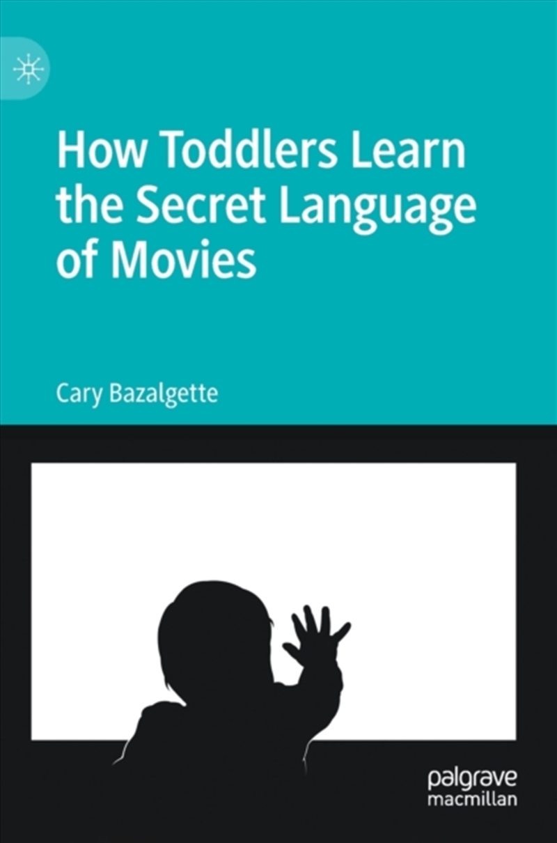 How Toddlers Learn The Secret Language Of Movies/Product Detail/Society & Culture