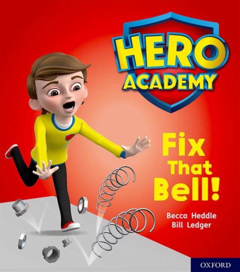 Hero Academy: Oxford Level 2, Red Book Band: Fix That Bell!/Product Detail/English
