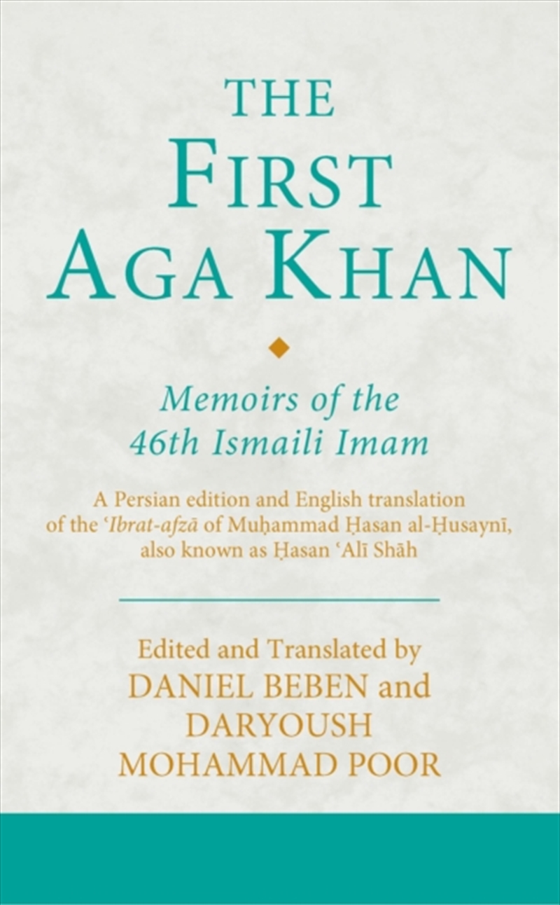 The First Aga Khan: Memoirs Of The 46th Ismaili Imam/Product Detail/Society & Culture