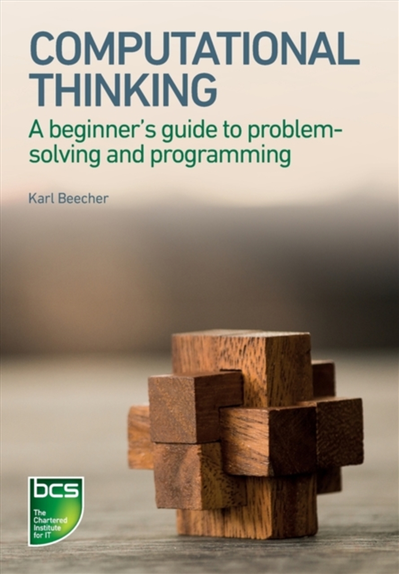 Computational Thinking : A Beginner's Guide To Problem-Solving And Programming/Product Detail/Technology & Engineering