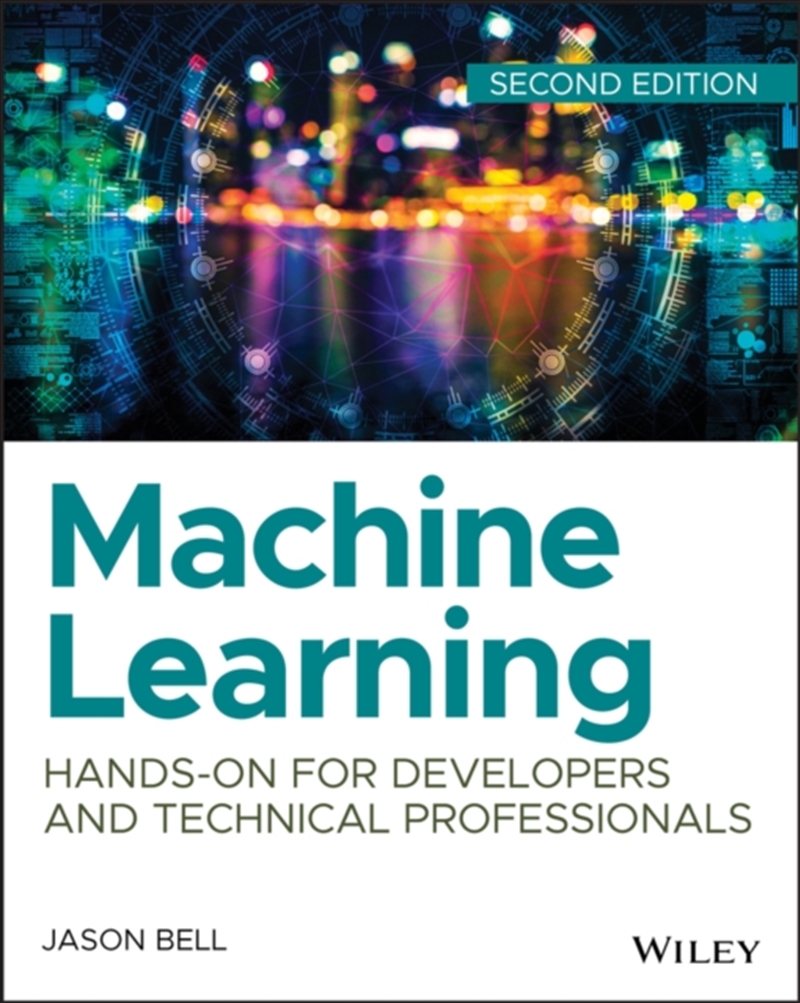 Machine Learning : Hands-On For Developers And Technical Professionals/Product Detail/Science