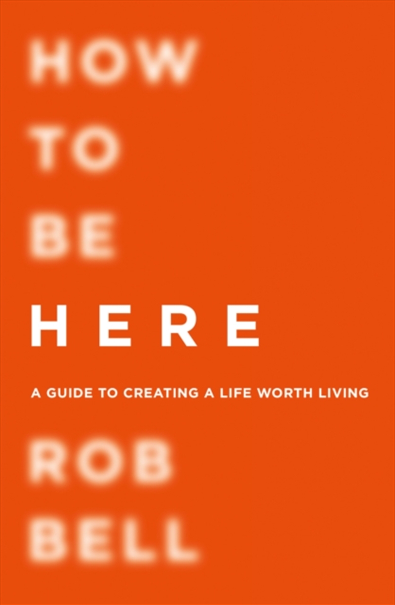 How To Be Here/Product Detail/Self Help & Personal Development
