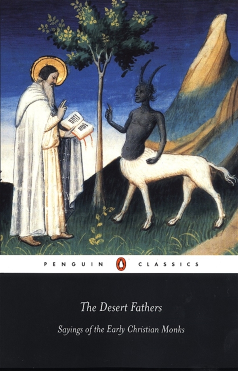 The Desert Fathers : Sayings Of The Early Christian Monks/Product Detail/Religion & Beliefs
