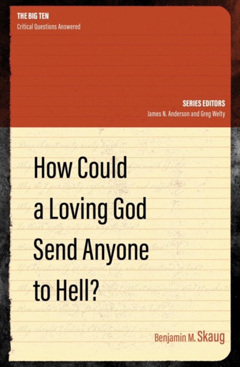 How Could A Loving God Send Anyone To Hell?/Product Detail/Religion & Beliefs