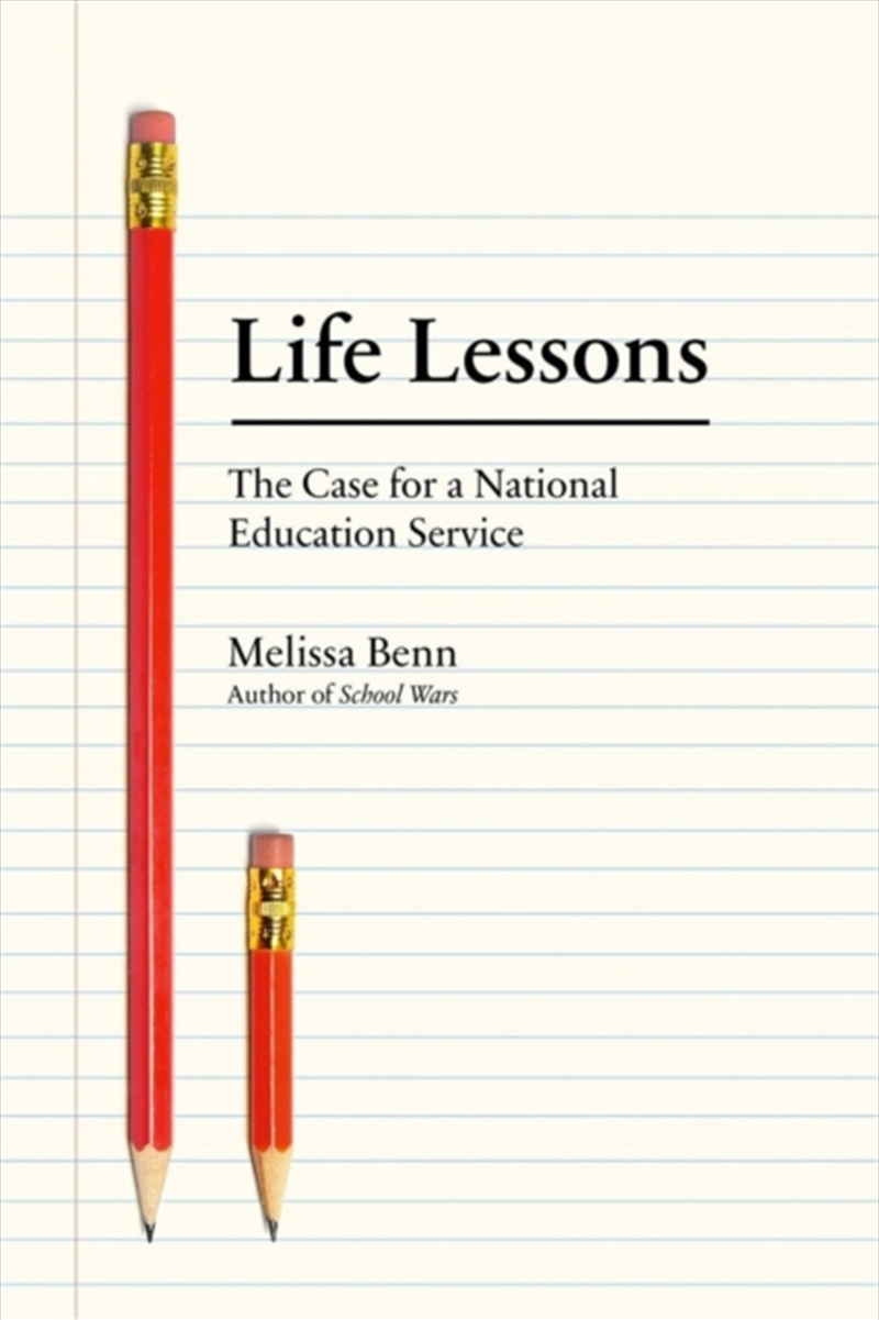 Life Lessons : The Case For A National Education Service/Product Detail/Society & Culture
