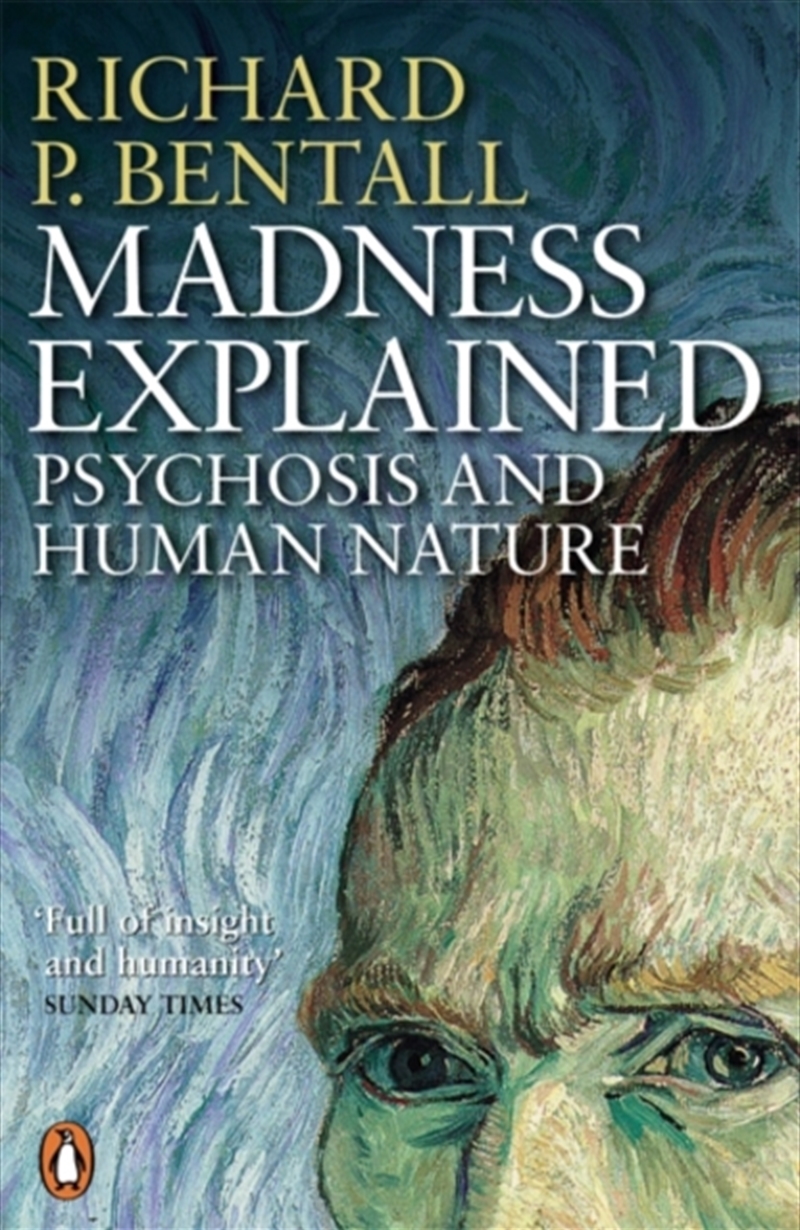 Madness Explained : Psychosis And Human Nature/Product Detail/Psychology