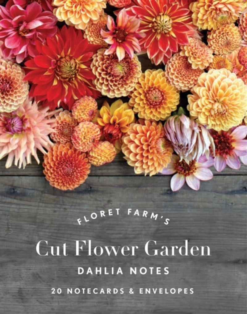 Floret Farm's Cut Flower Garden: Dahlia Notes : 20 Notecards & Envelopes/Product Detail/Stationery
