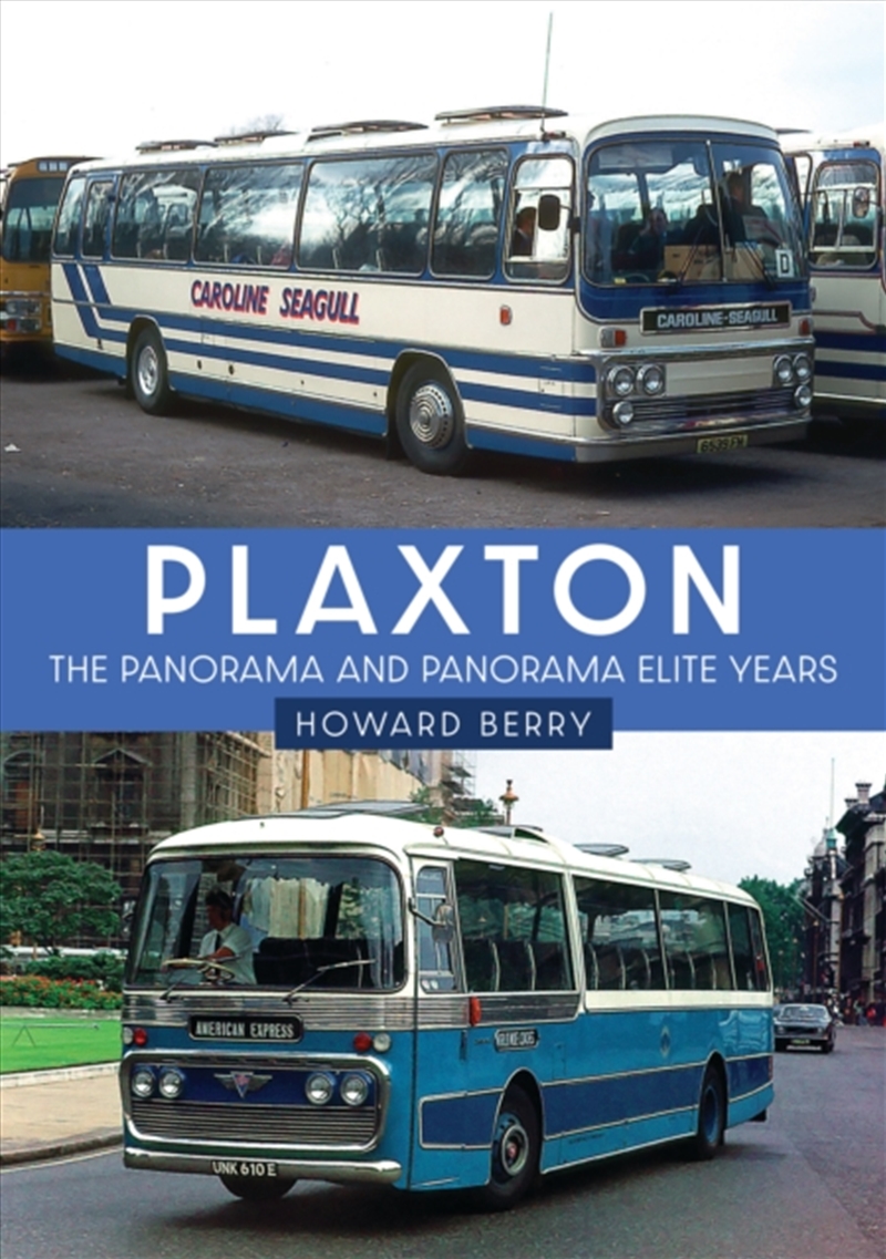 Plaxton: The Panorama And Panorama Elite Years/Product Detail/Transportation