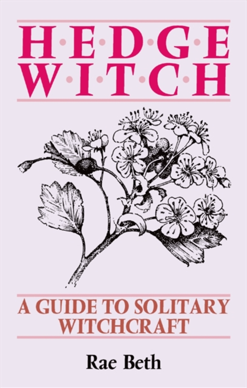 Hedge Witch : A Guide To Solitary Witchcraft/Product Detail/Religion & Beliefs
