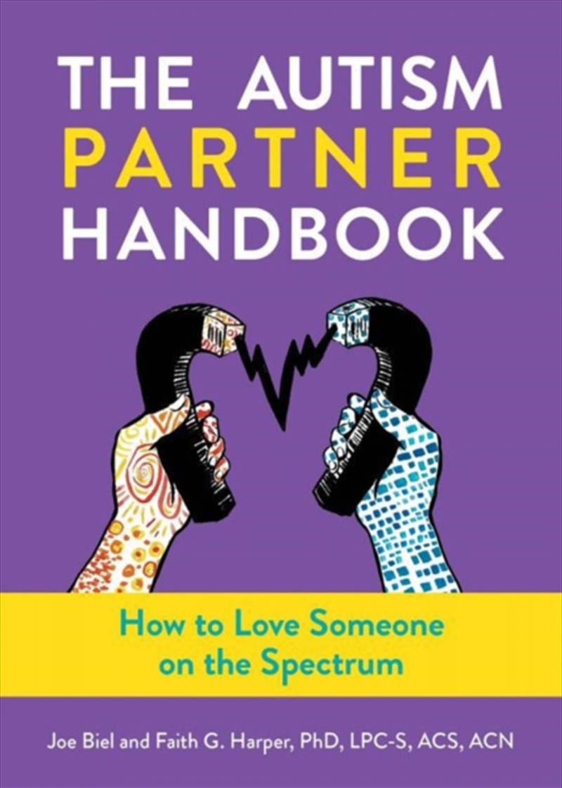 The Autism Partner Handbook : How To Love Someone On The Spectrum/Product Detail/Self Help & Personal Development