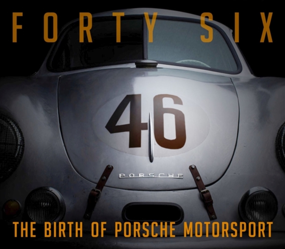 Forty Six : The Birth Of Porsche Motorsport/Product Detail/Transportation