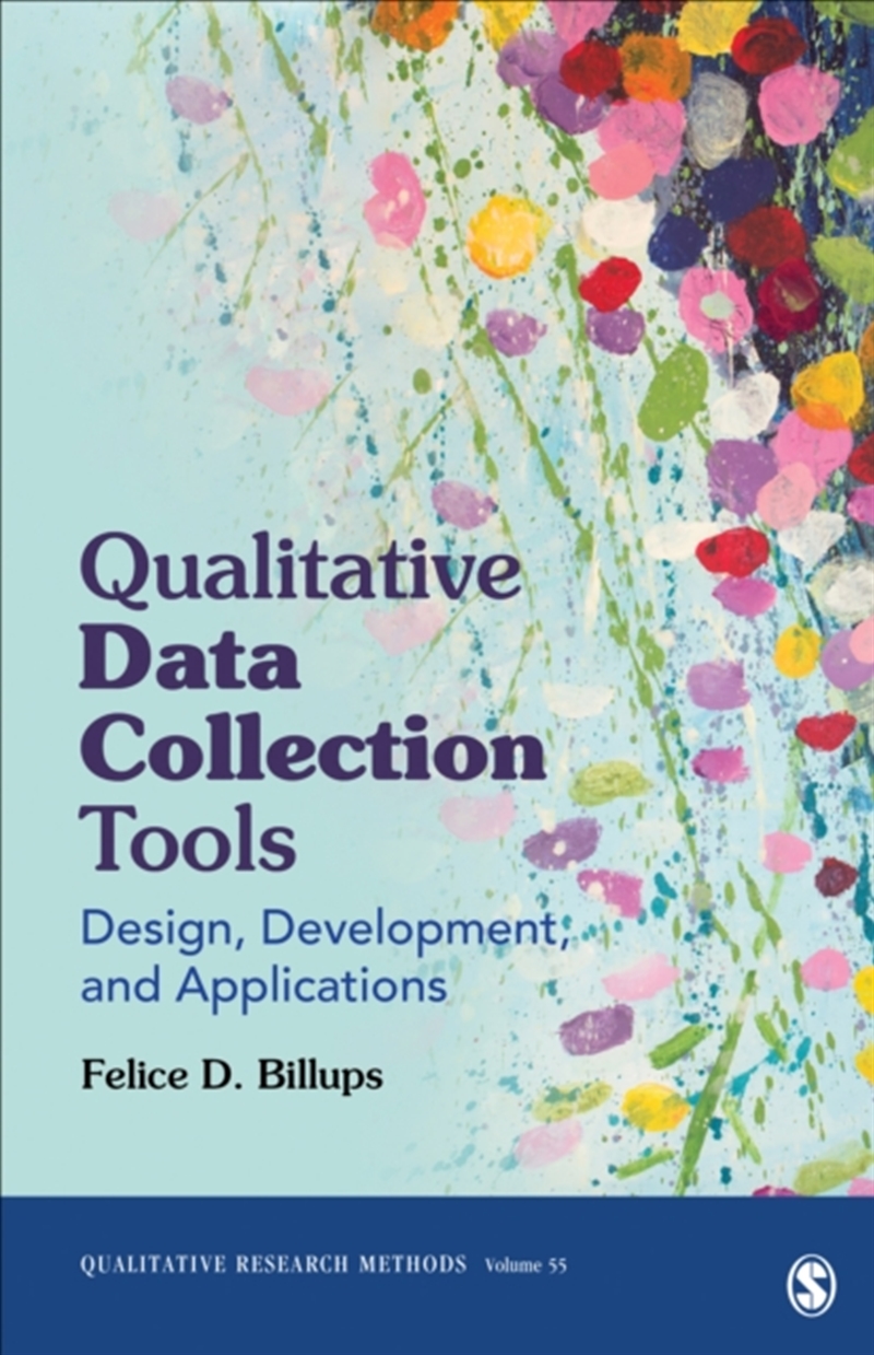 Qualitative Data Collection Tools : Design, Development, And Applications/Product Detail/Society & Culture