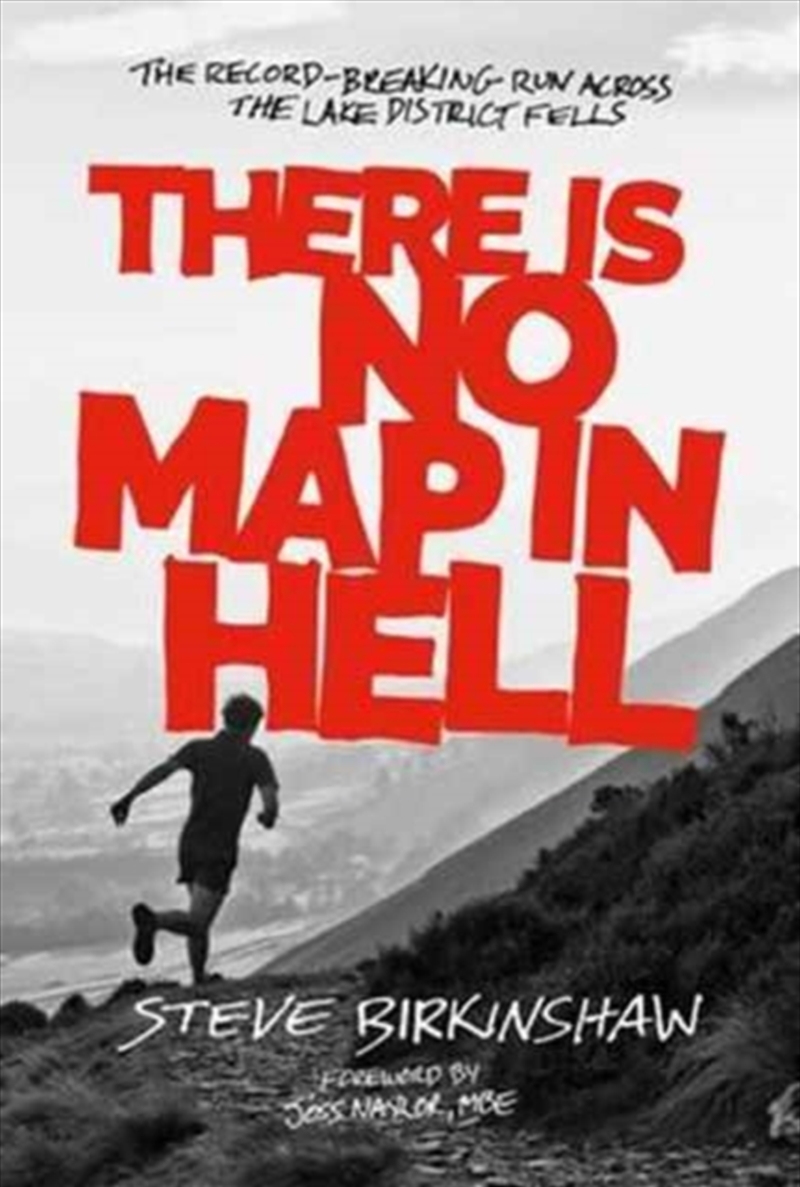 There Is No Map In Hell : The Record-Breaking Run Across The Lake District Fells/Product Detail/Sport & Recreation