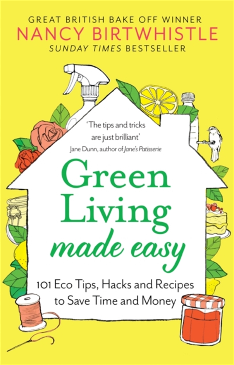 Green Living Made Easy : 101 Eco Tips, Hacks And Recipes To Save Time And Money/Product Detail/Self Help & Personal Development