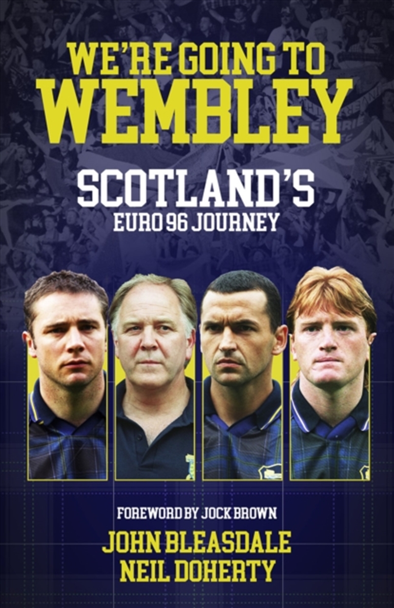 We're Going To Wembley : Scotland's Euro 96 Journey/Product Detail/Sport & Recreation