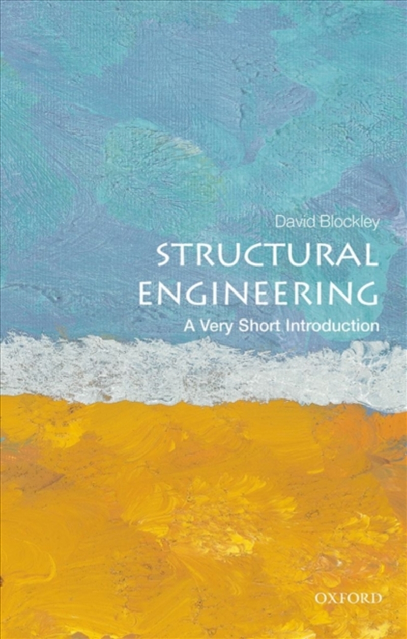 Structural Engineering : A Very Short Introduction/Product Detail/Science