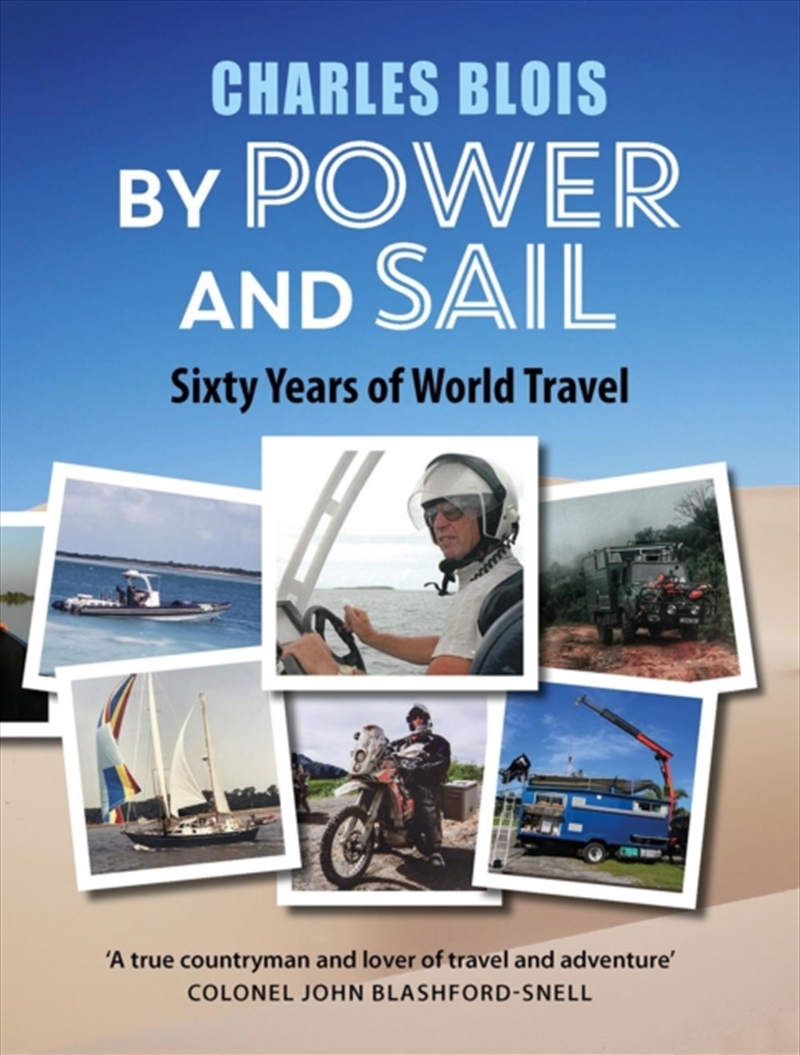 By Power And Sail : Sixty Years Of World Travel/Product Detail/Travel Writing